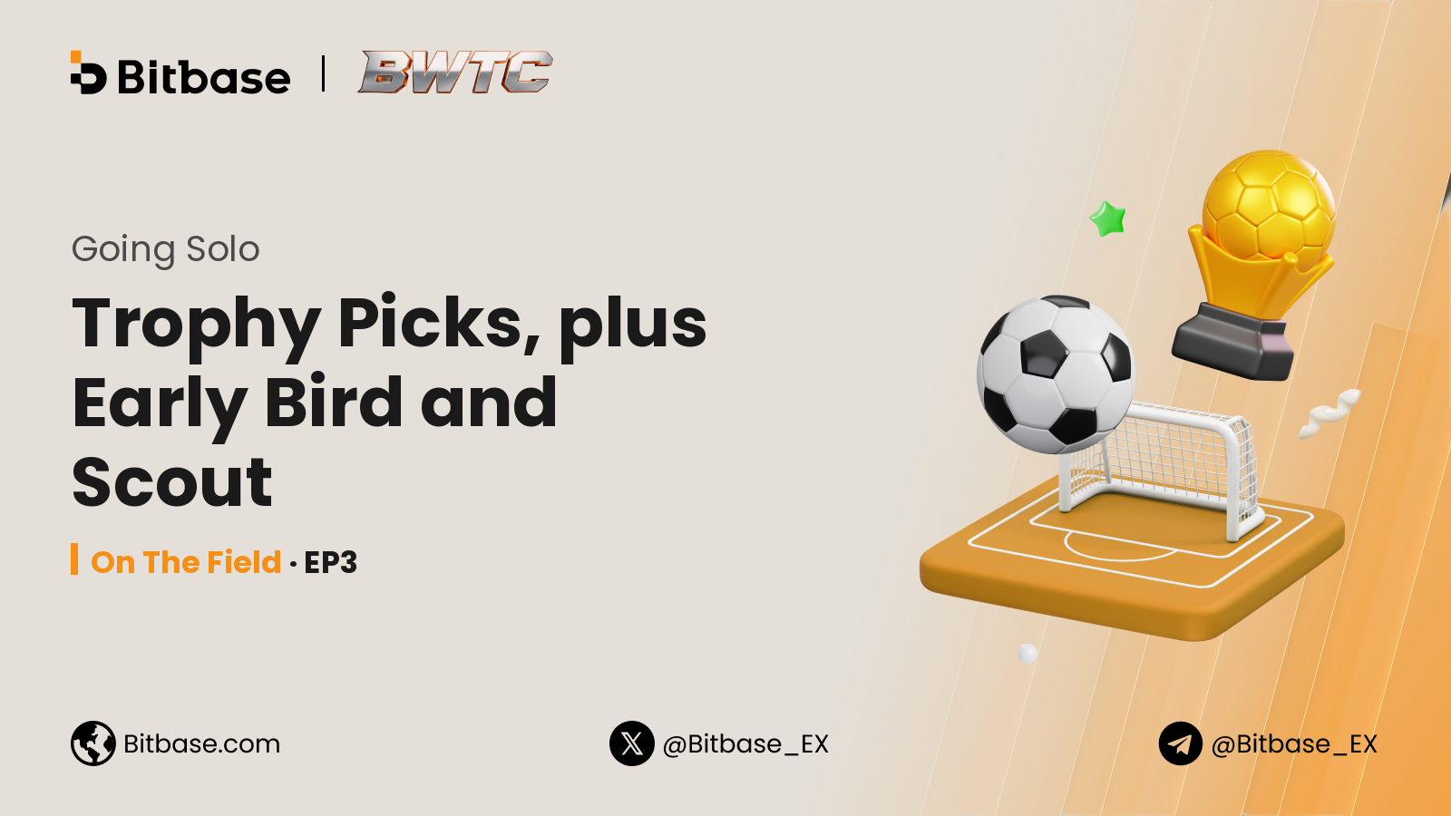 Going Solo: Trophy Picks, plus Early Bird and Scout